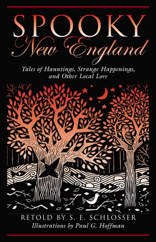 Spooky New England: Tales Of Hauntings, Strange Happenings, And Other Local Lore (Paperback)