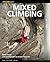 Mixed Climbing (How To Climb Series)