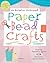 Paper Bead Crafts (No Boredom Allowed!)