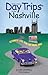 Day Trips from Nashville: G...
