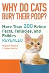 Why Do Cats Bury Their Poop? by Margaret H. Bonham