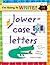I'm Going to Write™ Workbook: Lowercase Letters (I'm Going to Read® Series)