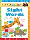 I'm Going to Read® Workbook: Sight Words (I'm Going to Read® Series) I'm Going to Read® Workbook: Sight Words (I'm Going to Read® Series)