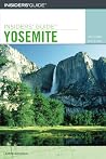 Insiders' Guide to Yosemite, 2nd (Insiders' Guide Series) Insiders' Guide to Yosemite, 2nd (Insiders' Guide Series)