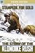 Stampede for Gold: The Stor...