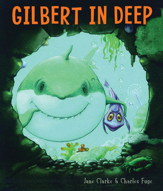 Gilbert in Deep (Hardcover)