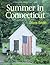 Summer in Connecticut: A Positively Connecticut Book
