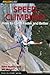 Speed Climbing! by Hans Florine