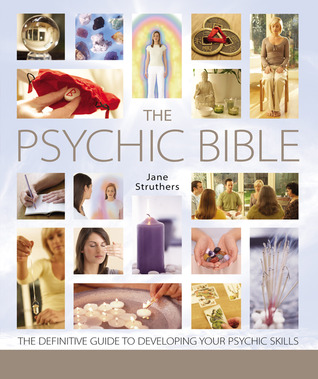 The Psychic Bible: The Definitive Guide to Developing Your Psychic Skills (Paperback)