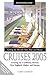 Econoguide Cruises 2005: Cruising THe Caribbean, Hawaii, New England, Alaska, And Europe (Econoguide Series)