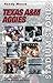 Stadium Stories: Texas A&M Aggies : Colorful Tales of the Maroon and White