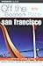 Insiders Guide San Francisco by Michael Petrocelli