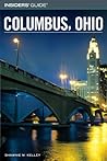 Insiders' Guide To Columbus, Ohio (Insiders' Guide Series) Insiders' Guide To Columbus, Ohio (Insiders' Guide Series)