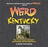 Weird Kentucky by Jeffrey Scott Holland