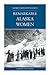 More than Petticoats: Remarkable Alaska Women (More than Petticoats Series)