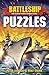 Battleship Puzzles: 108 Cha...