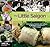 The Little Saigon Cookbook by Ann Le