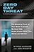 Zero Day Threat: The Shocki...