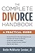 The Complete Divorce Handbook: A Practical Guide