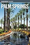 Insiders' Guide to Palm Springs
