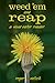 Weed 'em And Reap: A Weed Eater Reader