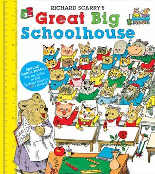 Richard Scarry's Great Big Schoolhouse (Hardcover)