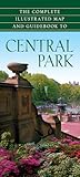 The Complete Illustrated Map and Guidebook to Central Park