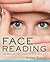 Face Reading: Secrets of th...