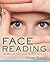 Face Reading: Secrets of the Chinese Masters