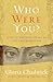 Who Were You?: A Do-It-Your...
