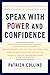 Speak with Power and Confid...