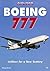 Boeing 777: Jetliner for a New Century (Airliners in Color)
