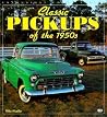 Classic Pickups of the 1950s (Enthusiast Color Series) Classic Pickups of the 1950s (Enthusiast Color Series)