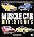 Muscle Car Milestones (Enth...