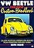 Vw Beetle: The New Custom Handbook