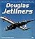 Douglas Jetliners by Guy Norris