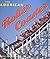 The American Roller Coaster by Scott Rutherford