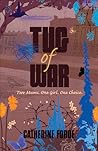 Tug of War by Catherine Forde