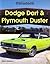 Dodge Dart and Plymouth Duster