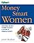 Kiplinger's Money Smart Women by Janet Bodnar