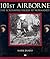 101st Airborne: The Screami...