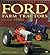 Ford Farm Tractors of the 1...
