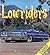 Lowriders (Enthusiast Color...