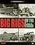 Big Rigs of the 1950s (Crestline Series)
