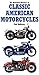 The Illustrated Directory of Classic American Motorcycles