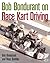 Bob Bondurant on Race Kart Driving