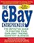 The eBay Entrepreneur: The ...