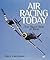 Air Racing Today: Heavy Iro...