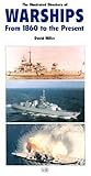 The Illustrated Directory of Warships: From 1860 to the Present The Illustrated Directory of Warships: From 1860 to the Present