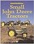 Small John Deere Tractors